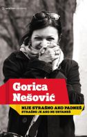 Gorica Nešović - Nije strašno ako padneš...