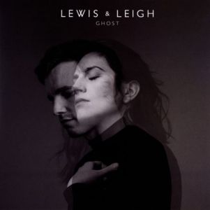 Lewis & Leigh - Ghost (Vinyl)