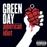 Green day - American Idiot [Explicit]