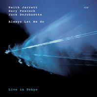 Keith Jarrett Trio - Always Let Me Go