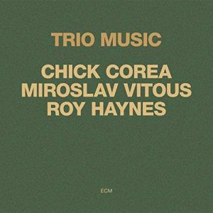 Chick Corea - Trio Music