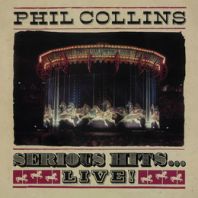 Phil Collins - Serious Hits...Live! (Remastered) (VINYL)