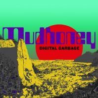 Mudhoney - Digital Garbage (Vinyl)