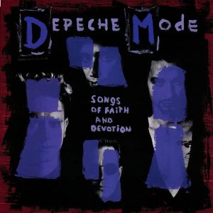 Depeche Mode - SONGS OF FAITH AND DEVOTION (Vinyl)