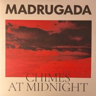 Madrugada - Chimes at Midnight (Vinyl)
