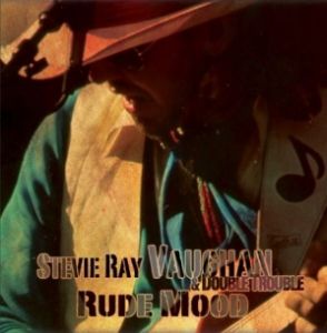 Stevie Ray Vaughan - Rude Mood