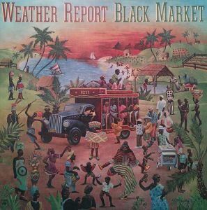 Weather Report - Black Market (Vinyl)
