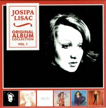 JOSIPA LISAC - ORIGINAL ALBUM COLLECTION - VOL. 1