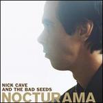 Nick Cave & TBS - Nocturama