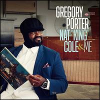 Gregory Porter - NAT KING COLE & ME (Vinyl)