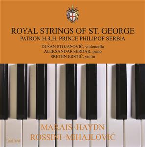 Royal strings of St.George - Marais/Haydn/Rossini/Mihajlović