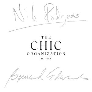 Chic - The Chic Organization 1977-1979 (Remastered)