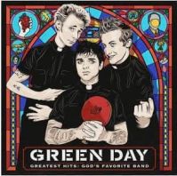 Green day - Greatest Hits: God's Favorite Band [Explicit]