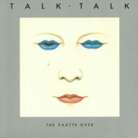Talk Talk - The Party's Over [VINYL] 