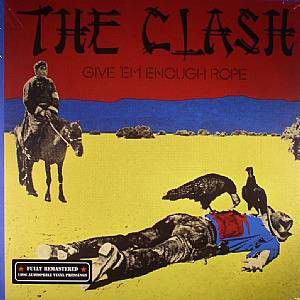 The Clash - GIVE 'EM ENOUGH ROPE (VINYL)
