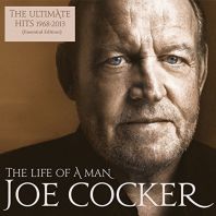 Joe Cocker - The Life Of A Man - The Ultimate Hits 1968 - 2013 (Essential Edition) [VINYL]