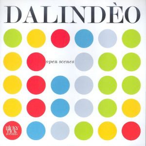 Dalindeo - Open Scenes (Vinyl)