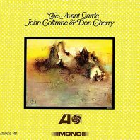 Coltrane/Cherry - The Avant-Garde (Mono Remaster) [VINYL]