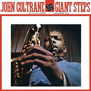 John Coltrane - Giant Steps (Mono VINYL)