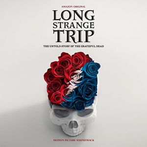 Grateful dead - Long Strange Trip Soundtrack