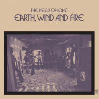 Earth, Wind & Fire - The Need Of Love [VINYL]