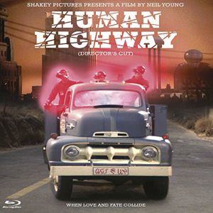 Neil Young - Human Highway