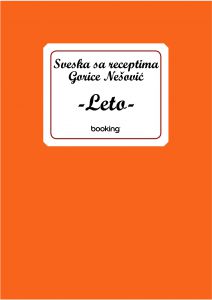 Gorica Nešović - Sveska sa receptima-Leto