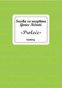 Gorica Nešović - Sveska sa receptima-Proleće