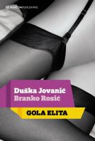 Duška Jovanić i Branko Rosić - Gola elita