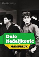 Dušan Nedeljković - Mamurluk