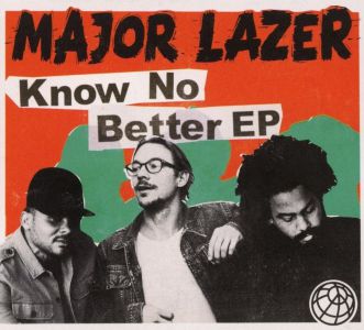 Major Lazer - Know No Better -(Ep)