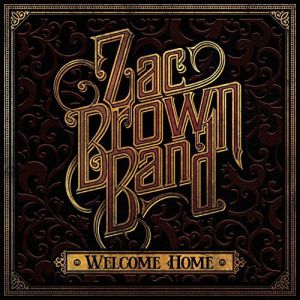 Zac Brown Band - Welcome Home [VINYL]