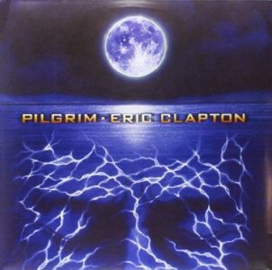 Eric Clapton - PILGRIM (Vinyl)