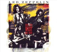 Led Zeppelin - How The West Was Won (Deluxe Edition Box Set)