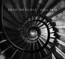 Brad Mehldau - After Bach