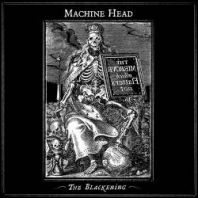 Machine Head - The Blackening