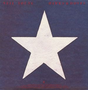 Neil Young - Hawks & Doves [VINYL]