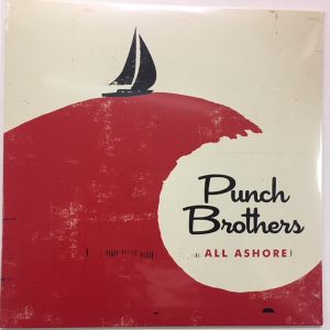 Punch Brothers - All Ashore [VINYL]