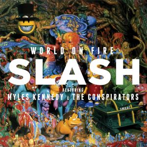 Slash - World On Fire (VINYL)