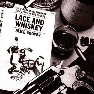 Alice Cooper - Lace And Whiskey [VINYL]