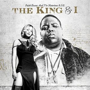 Faith Evans And The Notorious B.I.G. - The King & I [VINYL]