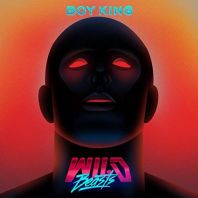 Wild Beasts - Boy King [Explicit]