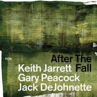 Keith Jarrett/Gary Peacock/Jack DeJohnette - After The Fall