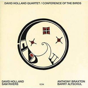 Dave Holland - Conference Of The Birds (VINYL)