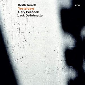 Keith Jarrett Trio - Yesterdays