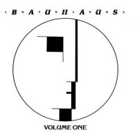 Bauhaus - Bauhaus 1979-1983 Vol.1