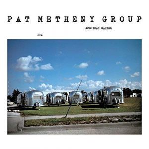 Pat Metheny Group - American Garage (180g VINYL)