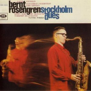 Bernt Rosengren - Stockholm Dues (Vinyl)