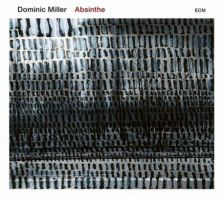Dominic Miller - Absinthe