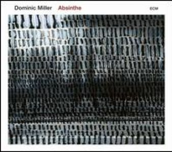 Dominic Miller - Absinthe (Vinyl)